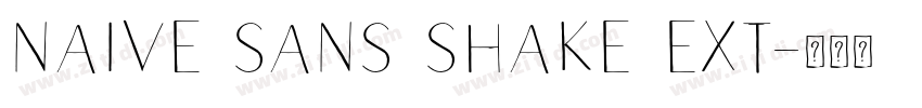 naive sans shake ext字体转换